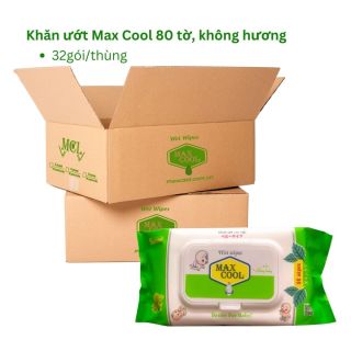 THÙNG KHĂN ƯỚT MAX COOL 80 TỜ - KHÔNG HƯƠNG